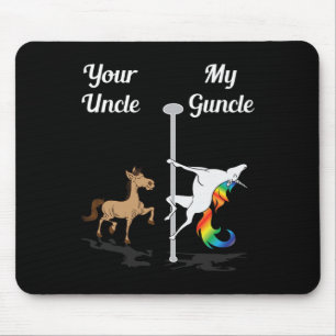 Your Uncle My Guncle You Me Dancing Unicorn Rainbo Mouse Pad