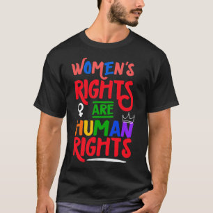 Your Uterus Feminist Women's Rights Are Human Righ T-Shirt