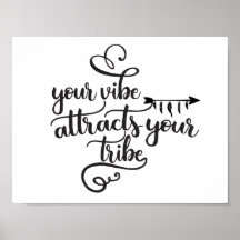 Your Vibe Attracts Your Tribe