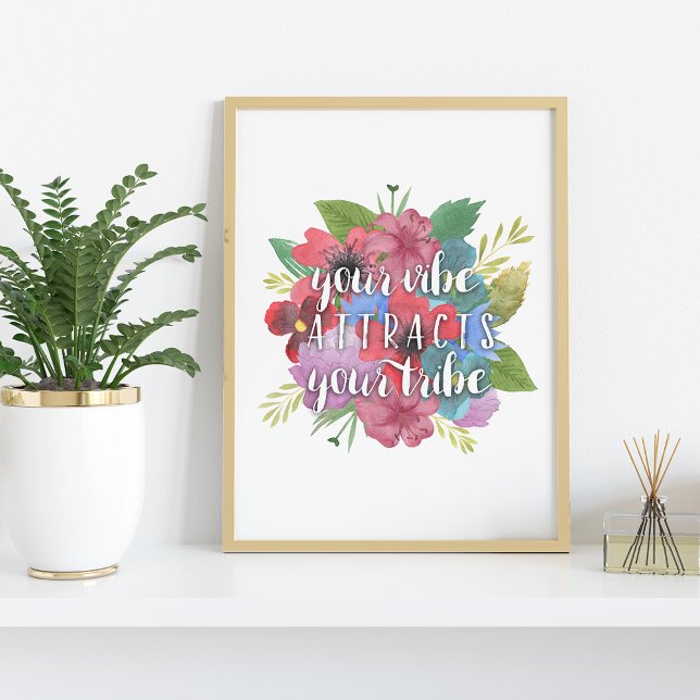 Your Vibe Attracts Your Tribe Wildflower Quote Poster (Creator Uploaded)