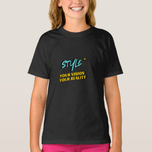 Your Vision, Your Reality T-Shirt