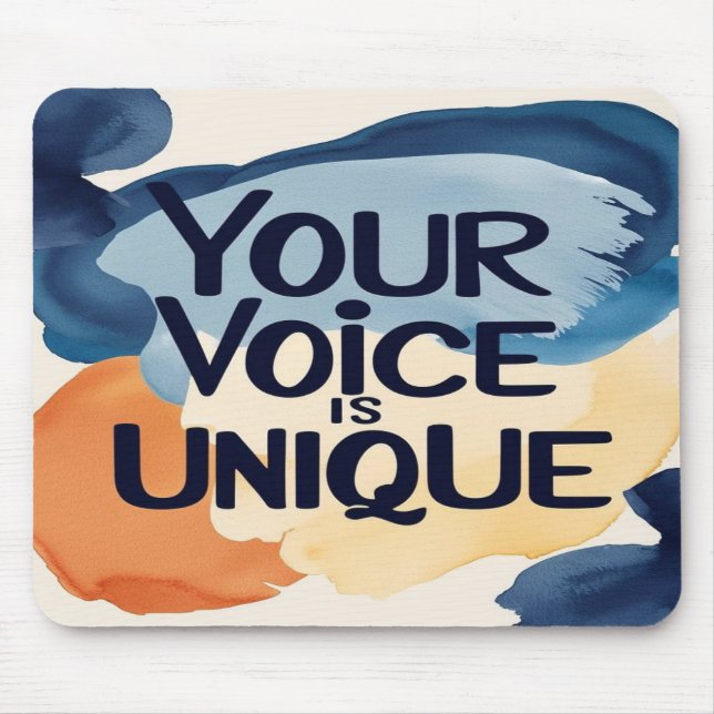 Your Voice Is Unique option 2 Mouse Pad (Front)