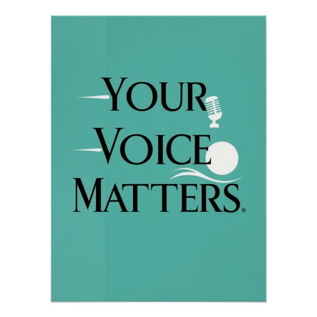 Your Voice Matters option 2 Poster (Front)