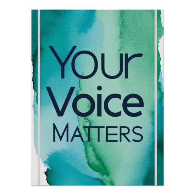Your Voice Matters Poster (Front)