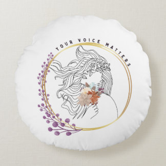 Your Voice Matters Round Cushion