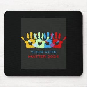Your Vote Is Sticker Mouse Pad