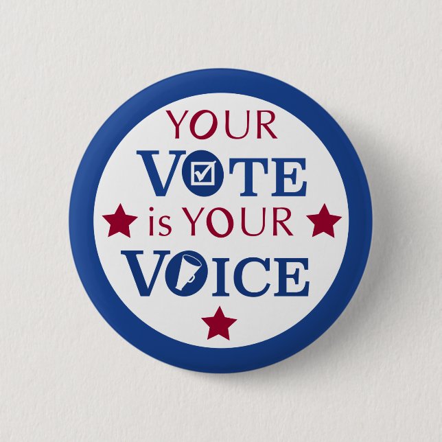 Your Vote is Your Voice 6 Cm Round Badge (Front)
