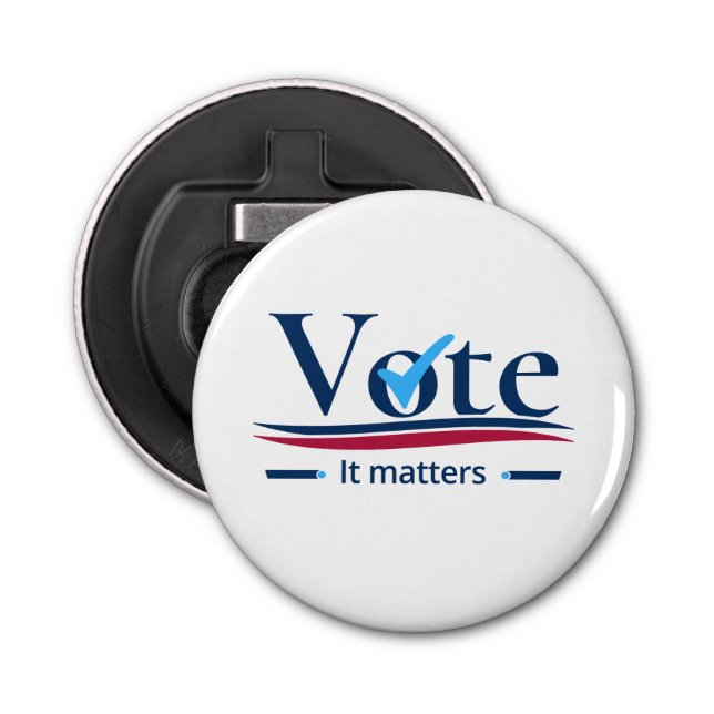 Your Vote Matters  Bottle Opener (Front)