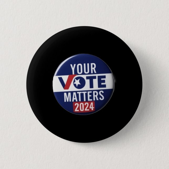 Your Vote S 2024 Campaign Button Design Sticker  (Front)