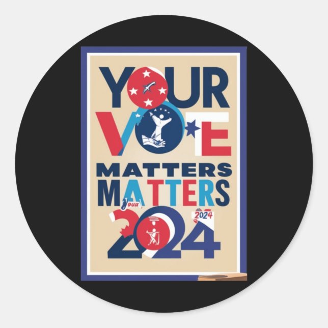 Your Vote S 2024 Colourful Poster Sticker  (Front)