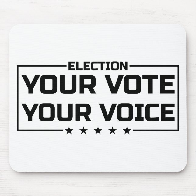 Your Vote Your Voice black font Mouse Pad (Front)