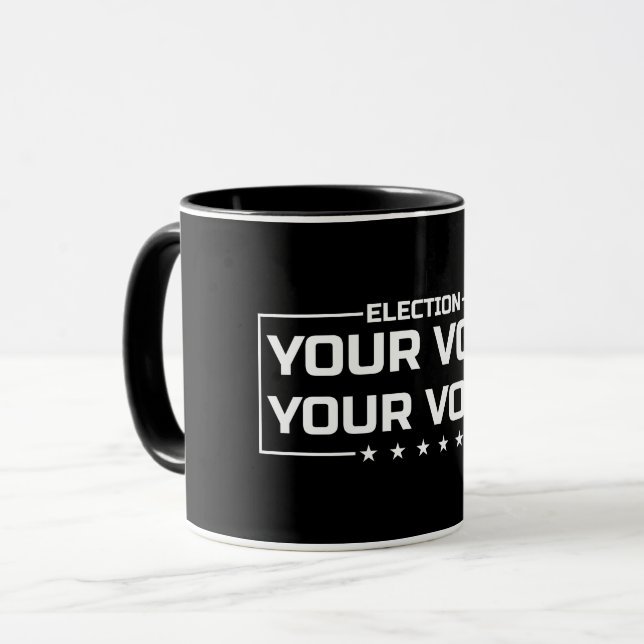 Your Vote Your Voice white font Mug (Front Left)