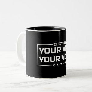 Your Vote Your Voice white font Two-Tone Coffee Mug