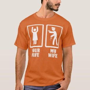 Your Wife My Police Wife Proud Police T Shirts For