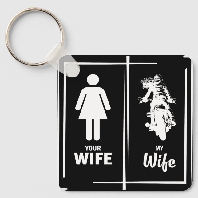 Your Wife My Wife Biker Wife Valentines Day Key Ring (Front)
