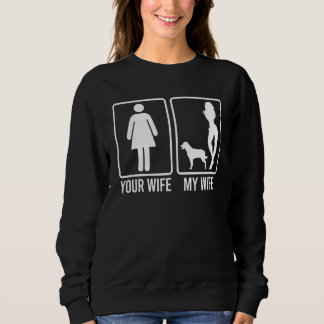 Your Wife My Wife  For Husband Rottweiler Dog Dad Sweatshirt