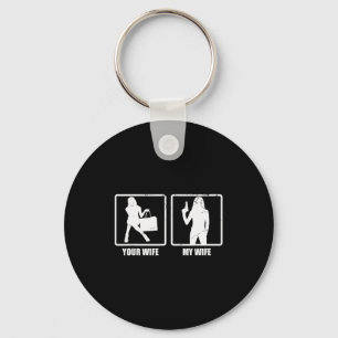 Your Wife My Wife Gun Funny Valentines Day Gift T Key Ring