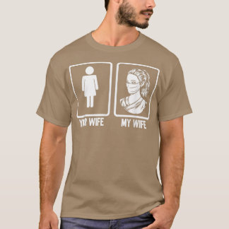 Your Wife My Wife Nurse Husband Nursing  T-Shirt