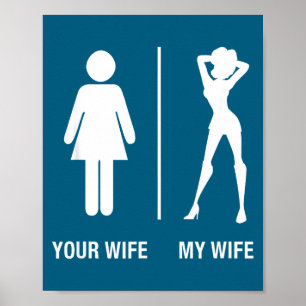 Your wife my wife trophy spouse for hubby Design Poster