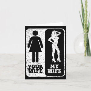 Your Wife My Wife Wedding Husband Groom Fiance Mr  Card