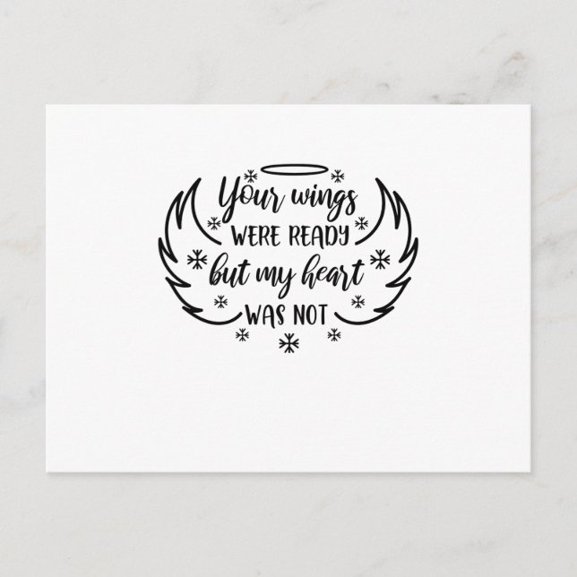 Your wings were ready but my heart was not announcement postcard (Front)