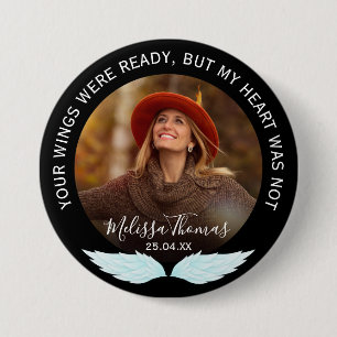 Your Wings Were Ready   Photo Memorial 7.5 Cm Round Badge