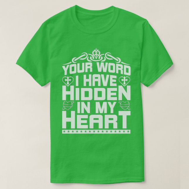 Your Word I Have Hidden In My Funny Jesus Gifts (2 T-Shirt (Design Front)