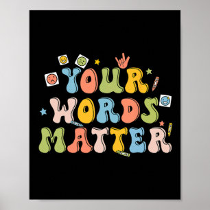 Your Words Problem Retro Pathologist Mental Health Poster