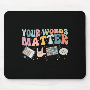 Your Words Problem Speech Therapy Language Patholo Mouse Pad