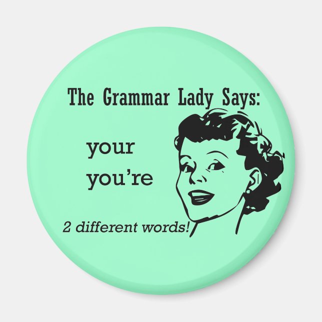 Your, You're Magnets (Front)