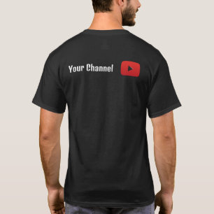 Your YouTube channel name T-Shirt