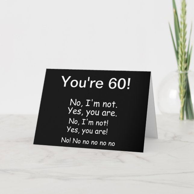 You're 60 Birthday Card (Front)