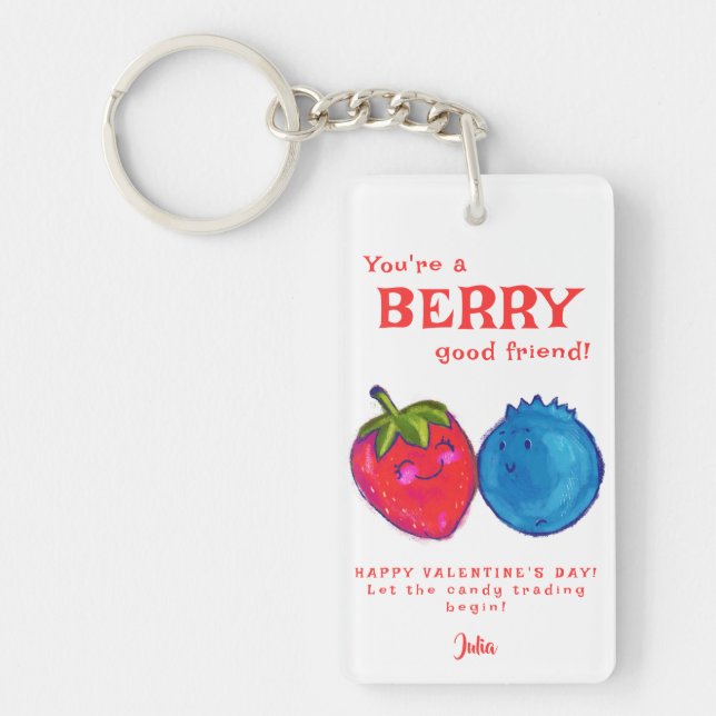 You're a Berry Good Friend Sweet Valentines Photo Key Ring (Front)