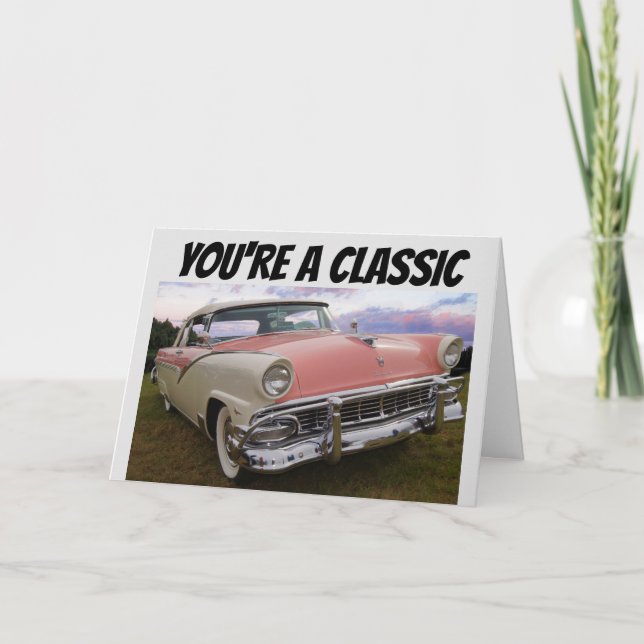 YOU'RE A CLASSIC, VINTAGE PINK CAR BIRTHDAY CARDS (Front)
