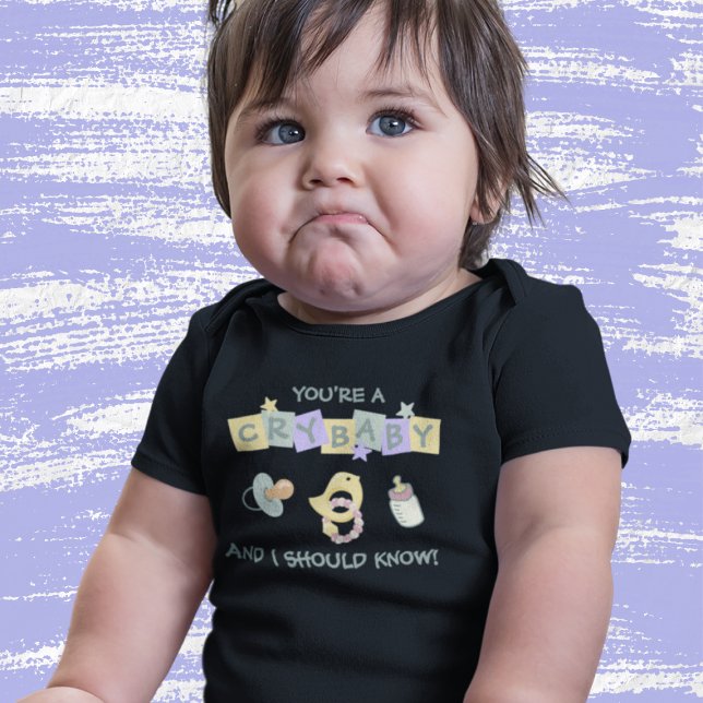 You're A Crybaby - Duck, Bottle, Pacifier T-Shirt Baby Bodysuit (Creator Uploaded)