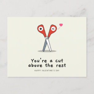 You're A Cut Above The Rest Happy Valentines Day Holiday Postcard