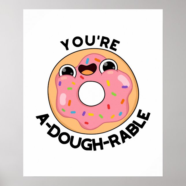You're A-Dough-Rable Cute Doughnut Pun Poster (Front)