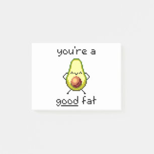 "You're a Good Fat" Cute Funny Avocado Post-it Notes