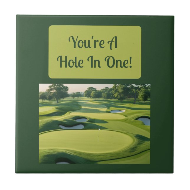 You're A Hole In One! 2025 Tile (Front)