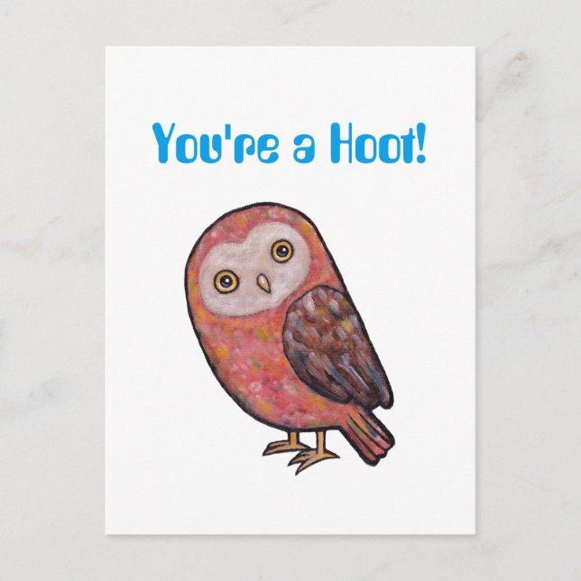 You're a Hoot Funny Owl Postcard Cute Owl Pun Card (Front)