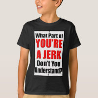 You're a Jerk