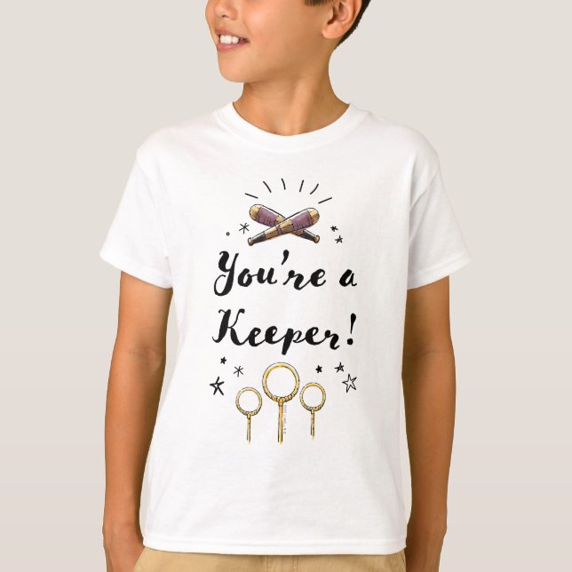 You're A Keeper T-Shirt (Front)