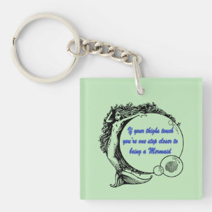 You're a Mermaid Key Ring