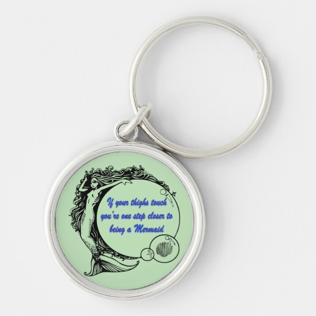 You're a Mermaid Key Ring (Front)