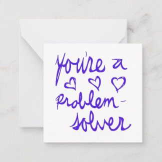 You're a Problem Solver Valentine Card