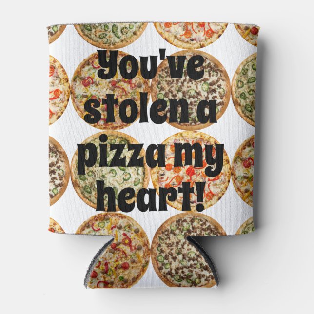 You're a real pizza work! can cooler (Front)