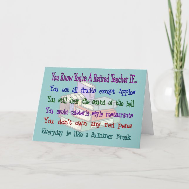 You're a Retired TEACHER IF... Card (Front)