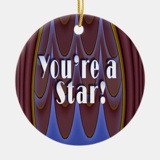 You're a Star! Ceramic Tree Decoration (Front)