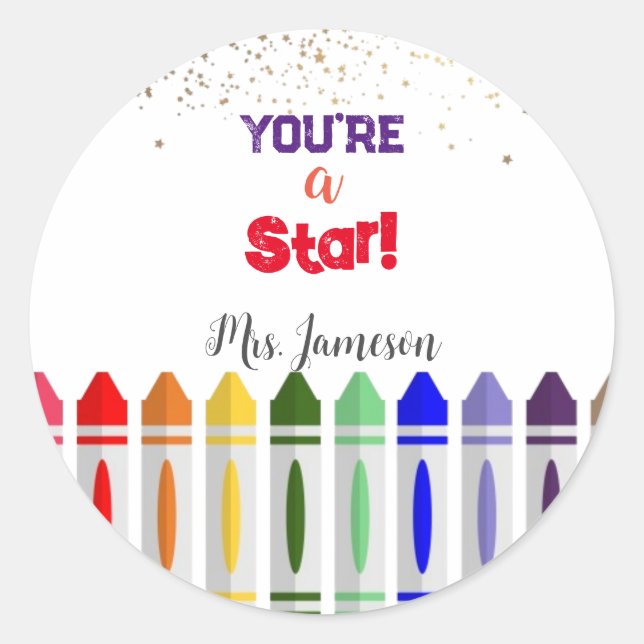 You're a Star Crayon Star Design for Teachers Classic Round Sticker (Front)