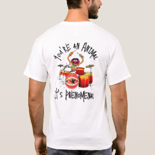 You're an Animal - It's Phenomenal T-Shirt